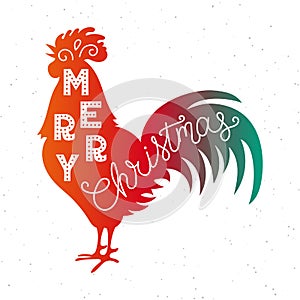 Merry Christmas 2017. Silhouette hand lettering. Chinese calendar symbol of 2017 year. Red rooster, cock. Holiday design
