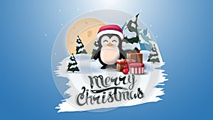 Merry Christmas, blue postcard with big full moon, pines forest, mountain and penguin in Santa Claus hat with presents