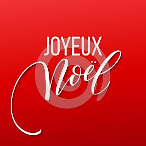Merry Christmas card template with greetings in french language. Joyeux noel. Vector illustration