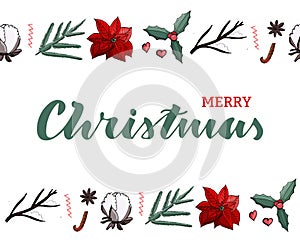 Merry Christmas dark green lettering card with endless border with decoration poinsettia, cotton, omela, fir, cinnamon, candy, sti