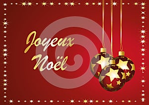 Merry Christmas in french language. Red and gold starry background with christmas baubles. Vector illustration backdrop.