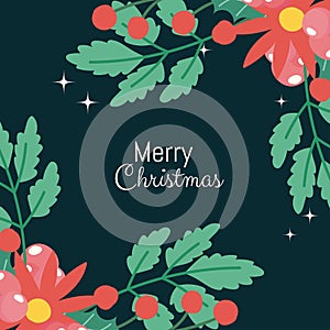 Merry christmas greeting card inscription flowers and holly berry frame