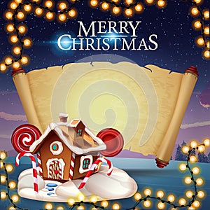 Merry Christmas, greeting postcard with Christmas gingerbread house, old parchment for your text and beautiful winter landscape.