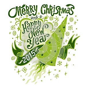 Merry Christmas and Happy New Year 2015 Greeting card with Handlettering Typography