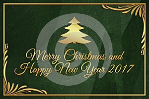 Merry Christmas and Happy New Year 2017 gold word on green wrinkled paper background