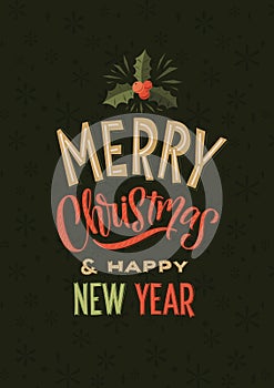 Merry Christmas and Happy New Year Calligraphy Poster. Greeting Card Typography on Dark Background