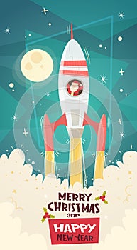 Merry Christmas And Happy New Year Card With Santa Claus Flying In Space Rocket In Sky