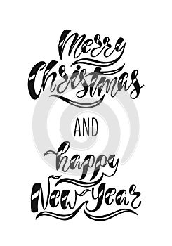 Merry Christmas and Happy New Year. Hand drawn calligraphy text.