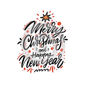 Merry Christmas and Happy New Year. Hand drawn modern calligraphy lettering phrase holiday element.