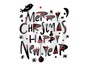 Merry Christmas and happy New Year hand drawn vector lettering. Isolated on white background.