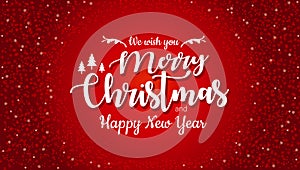 Merry Christmas and Happy New Year typographical on red background with glitter texture. Celebration Xmas card, banner. Christmas