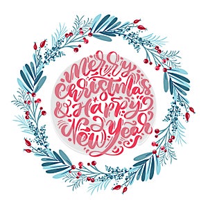 Merry Christmas and Happy New Year vector scandinavian calligraphic vintage text. Winter Wreath with xmas phrase