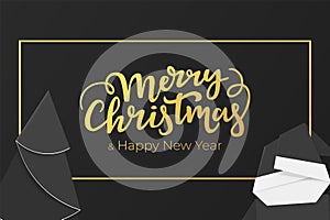 Merry Christmas and happy New Year winter holidays greeting card with lettering and frame of gold foil.