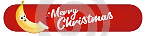 Merry Christmas horizontal battun and banner with funny cartoon banana character wearing santa red hat isolated on red