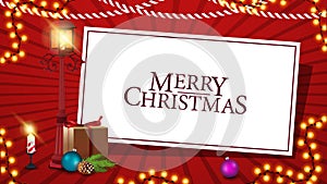 Merry Christmas, red postcard with white paper sheet, pole lantern, gift, Christmas tree branch with a cone and a Christmas ball