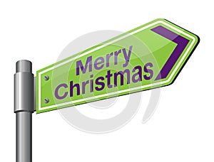 Merry christmas 2017 road sign