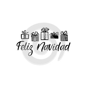 Merry Christmas in spanish. Feliz Navidad. Hand Lettering Greeting Card. Vector. Modern Calligraphy.