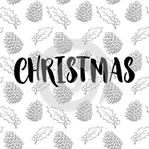 Merry Christmas text on holly, cone pattern