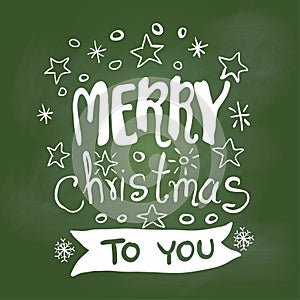 Merry Christmas to you on Green board -Vector illustration