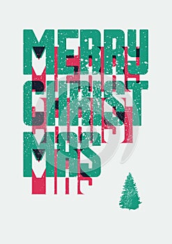 Merry Christmas. Typographic vintage style Christmas card or poster design. Retro grunge illustration.