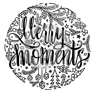 Merry moment vector text calligraphic Lettering design card template. Merry Christmas creative typography for Holiday