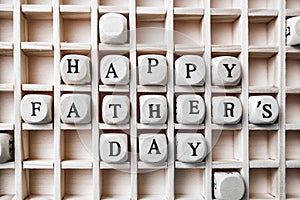 Message happy fathers days made with building wooden blocks