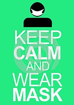 Message keep calm and wear mask to prevent Covid 19 in green colour