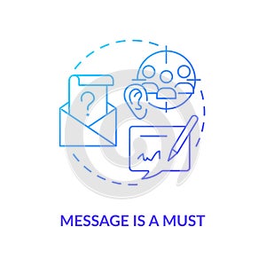 Message is must blue gradient concept icon