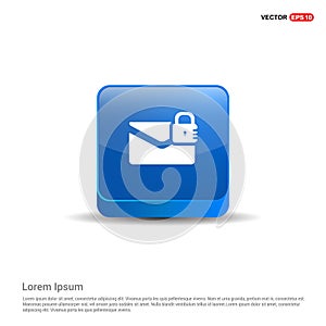 message secure icon - 3d Blue Button