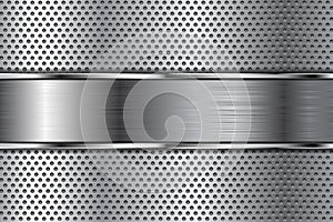 Metal background with perforation and brushed chrome plate