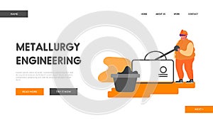 Metallurgical Heavy Industry Company Website Landing Page. Metallurgy Worker Pushing Lever Arm at Conveyor Belt