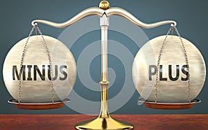 Metaphor of minus and plus staying in balance - showed as a metal scale with weights and labels minus and plus to symbolize