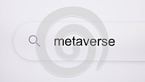 Metaverse - pc screen internet browser search engine bar typing technology related question. Metaverse in the headlines