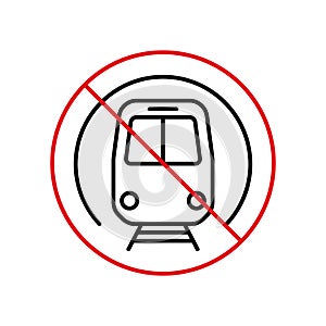 Metro Ban Black Line Icon. Public Subway Forbidden Outline Pictogram. Underground Station Red Stop Circle Symbol. No
