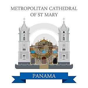 Metropolitan Cathedral of St Mary Panama vector flat attraction