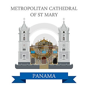 Metropolitan Cathedral of St Mary Panama vector flat attraction photo
