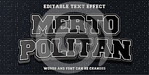 metropolitan editable text effect style