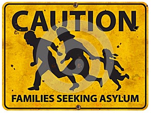 Mexican Border Family Running Asylum Sign Caution