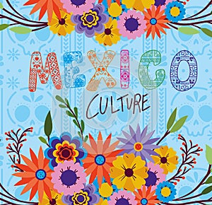 Mexico culture with flowers and leaves on skulls background vector design