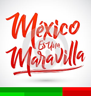 Mexico es una Maravilla, Mexico is a wonder, spanish text