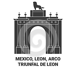 Mexico, Leon, Arco Triunfal De Leon travel landmark vector illustration photo