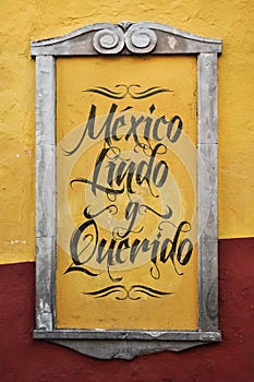 Mexico Lindo y Querido - Mexico Beautiful and beloved