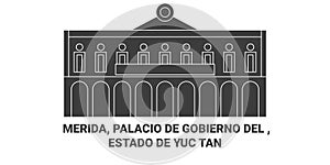 Mexico, Merida, Palacio De Gobierno Del , Estado De Yuctan travel landmark vector illustration photo