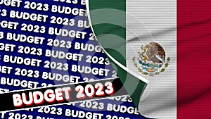 Mexico Realistic Flag with Budget 2023 Title Fabric Texture 3D Illustration