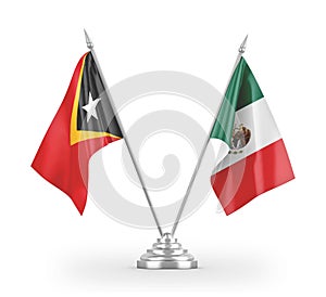 Mexico and Timor-Leste East Timor table flags isolated on white 3D rendering