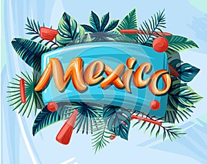 Mexico tropical leaves bright banner orange letters