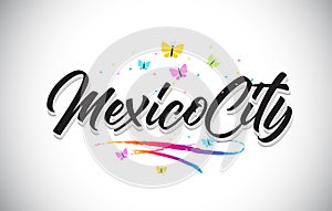 MexicoCity Handwritten Vector Word Text with Butterflies and Colorful Swoosh