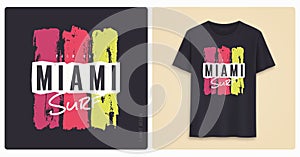 Miami surf. Graphic tee shirt design, grunge styled print.