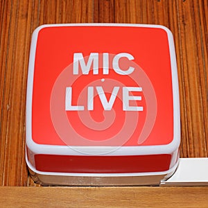 Mic live sign