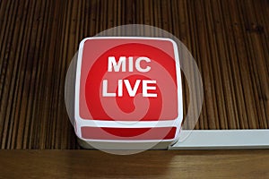 Mic live sign